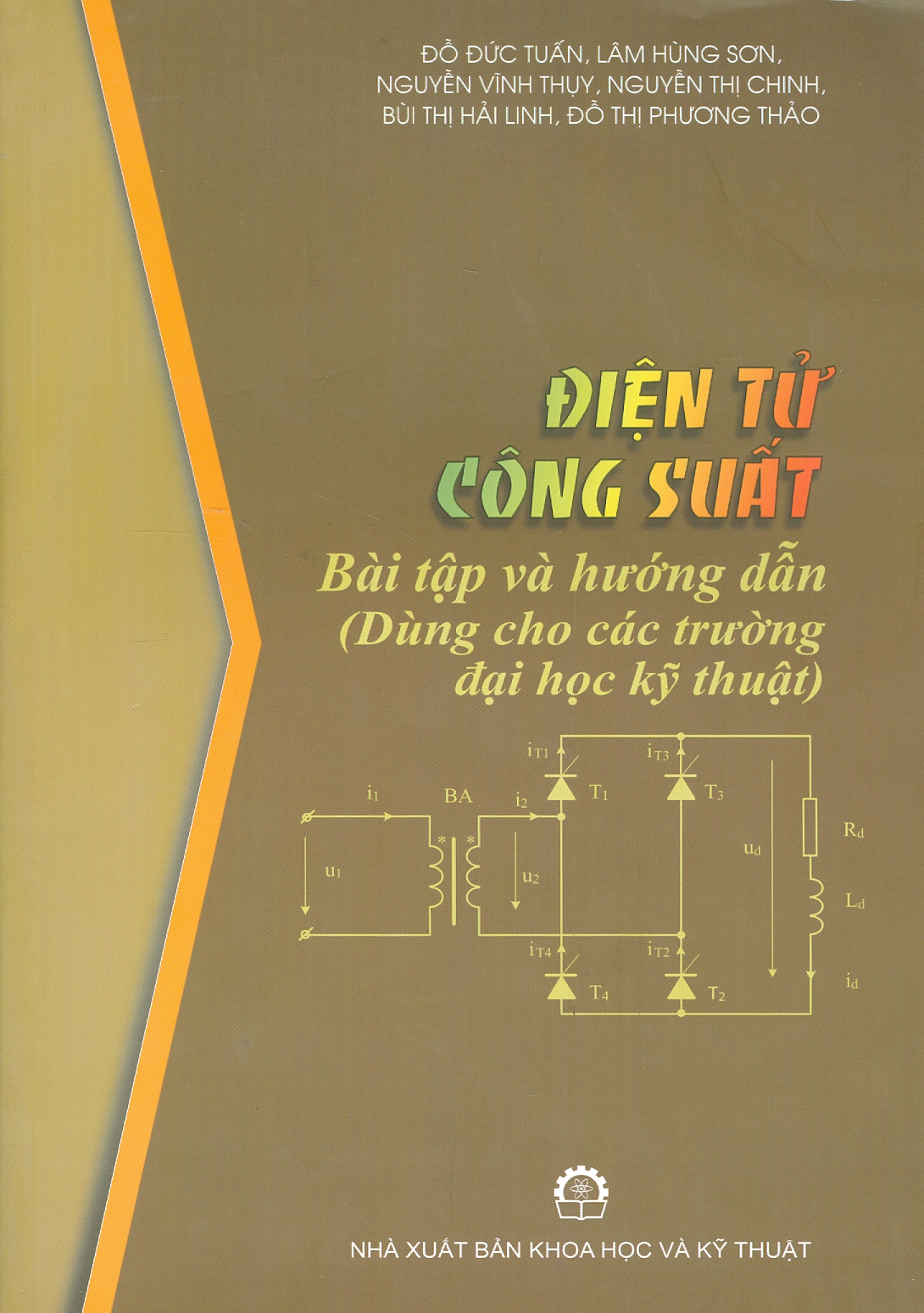 Điện Tử Công Suất - Bài Tập Và Hướng Dẫn (Dùng cho các trường đại học kỹ thuật)