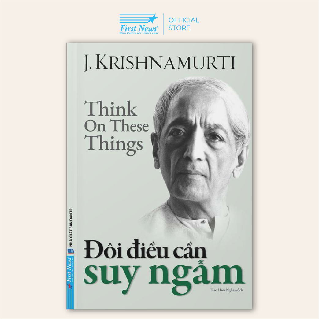 Sách Đôi Điều Cần Suy Ngẫm - J.Krishnamurti