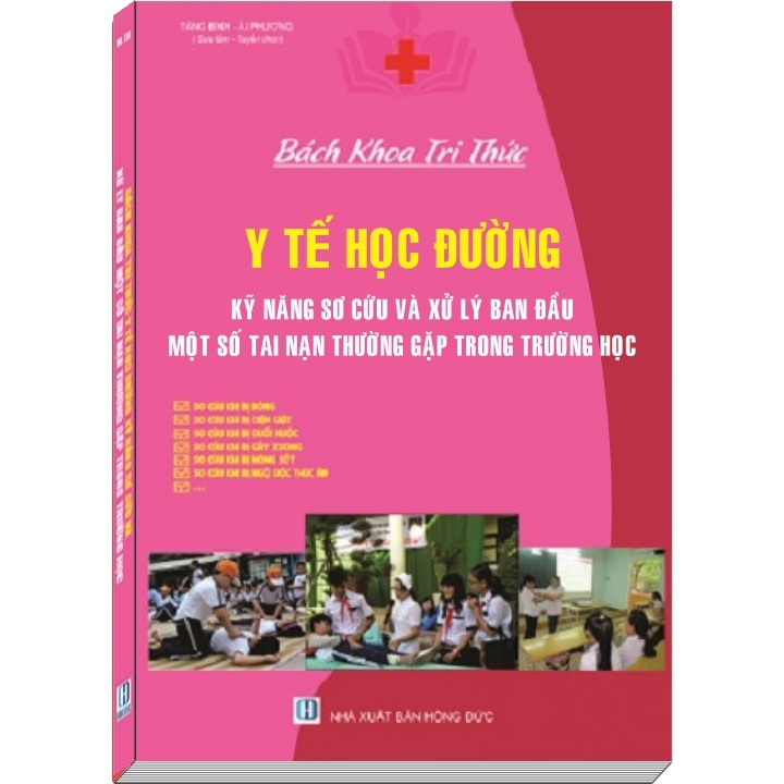 Y Tế Học Đường và Kỹ Năng Sơ Cứu, Xử Lý Ban Đầu Một Số Tai Nạn Thường Gặp Trong Trường Học