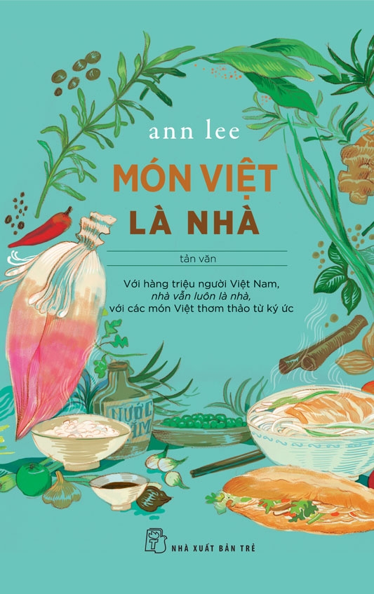MÓN VIỆT LÀ NHÀ – Ann Lee – NXB Trẻ