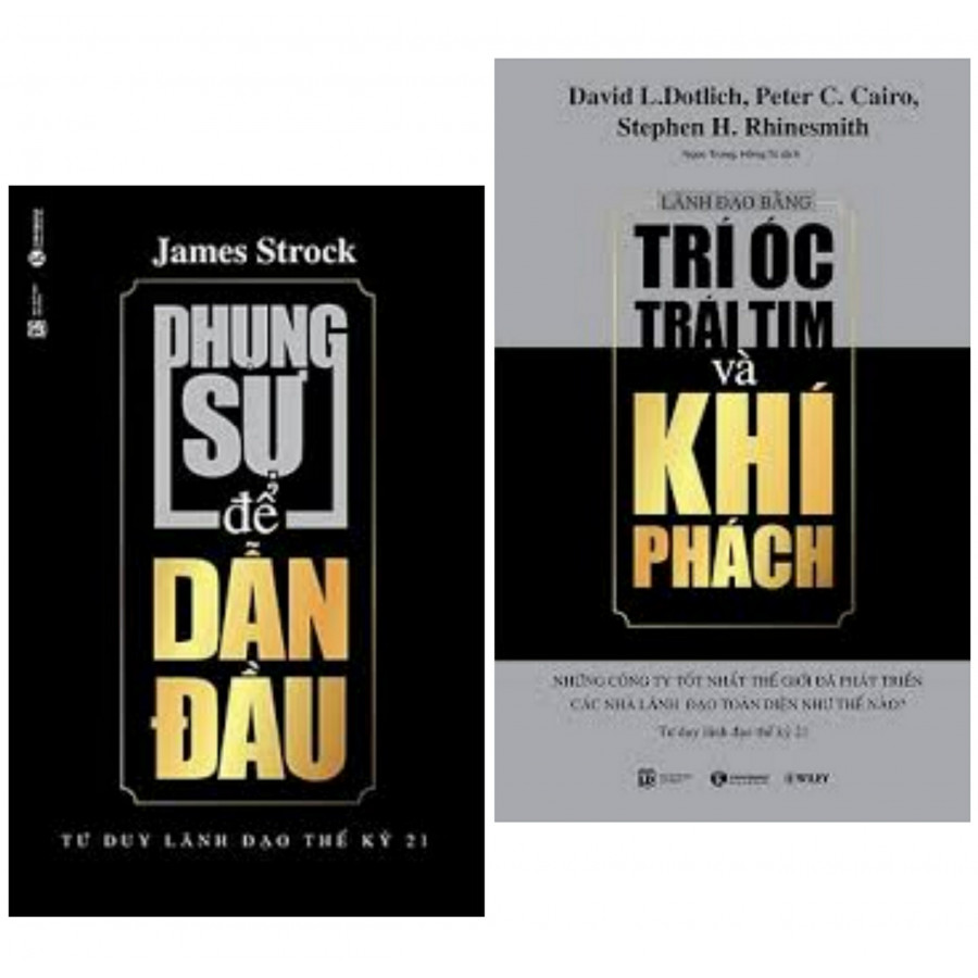 Combo Học Làm Lãnh Đạo: Phụng Sự Để Dẫn Đầu + Lãnh Đạo Bằng Trí Óc, Trái Tim Và Khí Phách (Bộ 2 cuốn - Tặng kèm bookmark thiết kế)