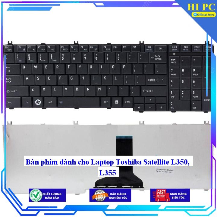 Bàn phím dành cho Laptop Toshiba Satellite L350 L355 - Phím Zin - Hàng Nhập Khẩu