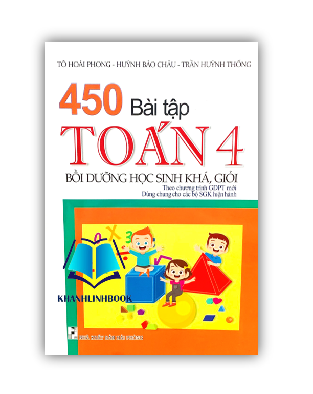 Sách - 450 Bài Tập Toán 4 - Bồi Dưỡng Học Sinh Khá Giỏi