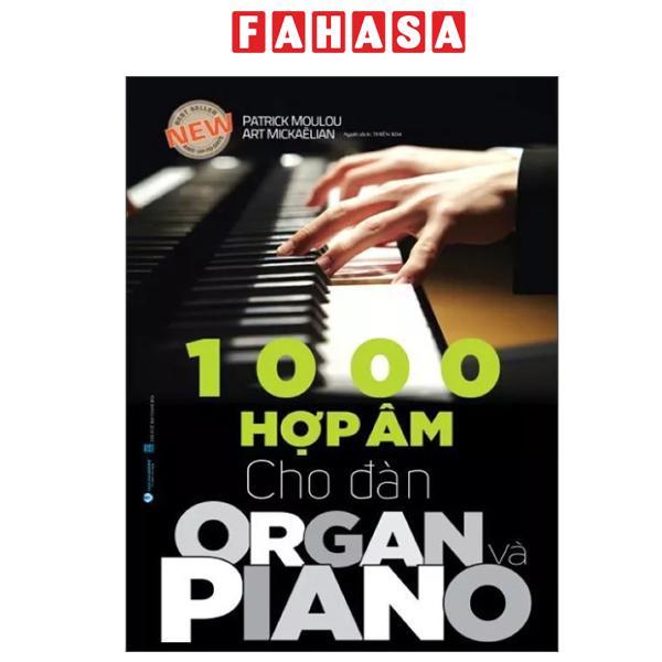 Sách - 1000 Hợp Âm Cho Đàn Organ Và Piano (Tái Bản 2024)