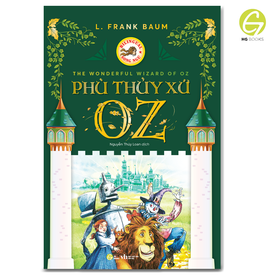 Sách song ngữ Phù Thủy Xứ OZ - Tác phẩm kinh điển cho thiếu nhi, có note từ vựng tặng kèm file nghe - HG Books