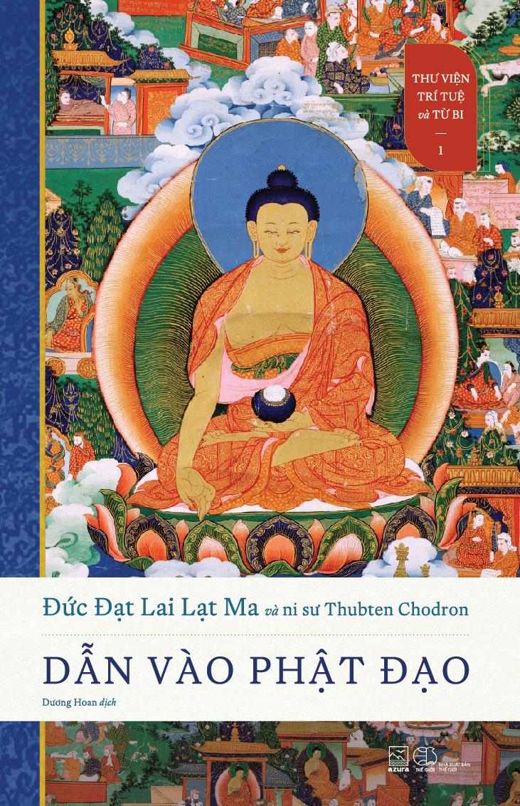 Sách - Thư Viện Trí Tuệ Và Từ Bi - Tập 1 - Dẫn Vào Phật Đạo