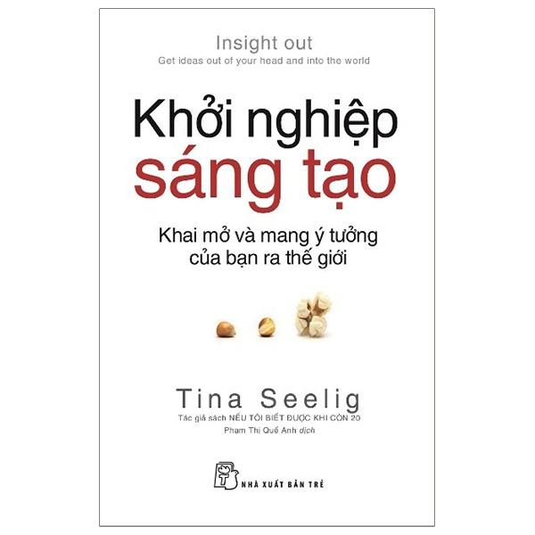 Sách - Khởi Nghiệp Sáng Tạo ( Khai Mở Và Mang Ý Tưởng Của Bạn Ra Thế Giới ) - NXB Trẻ