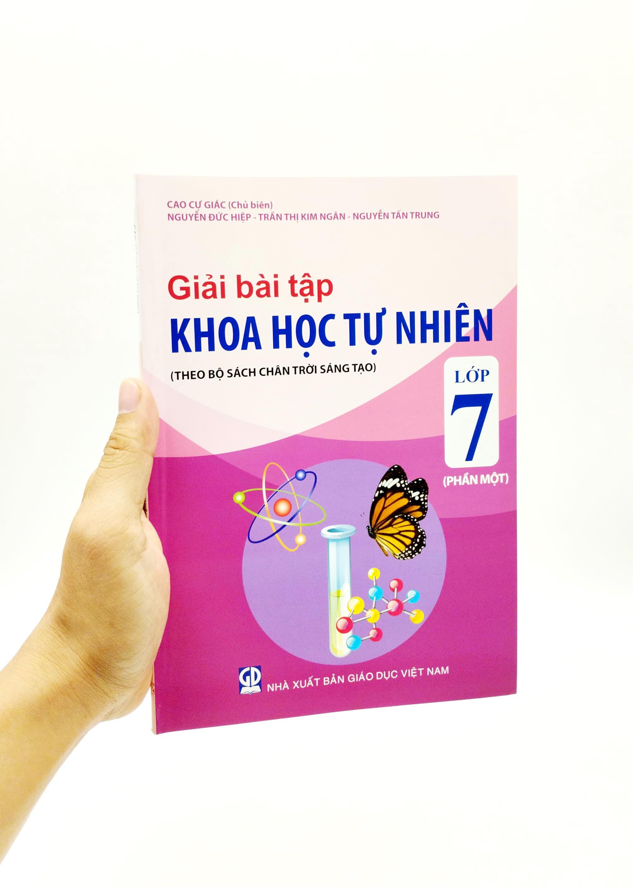 Giải Bài Tập Khoa Học Tự Nhiên Lớp 7 - Phần 1 (Theo Bộ Sách Chân Trời Sáng Tạo)