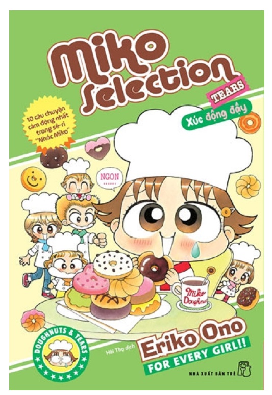 Miko Selection Tears- Xúc Động Đậy - Nhóc Miko Cô Bé Nhí Nhảnh -(Truyện Tranh NXB Trẻ)