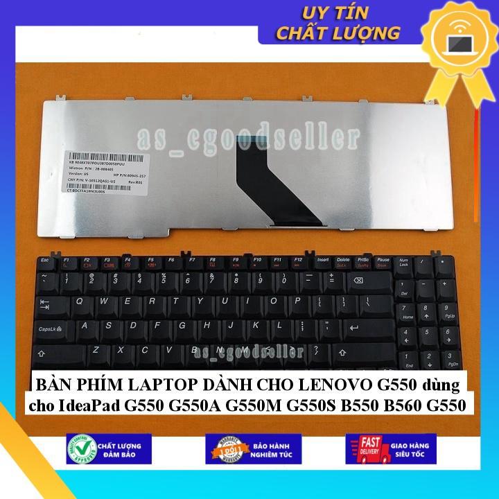 BÀN PHÍM LAPTOP dùng cho LENOVO G550 dùng cho IdeaPad G550 G550A G550M G550S B550 B560 G550 - Hàng Nhập Khẩu New Seal