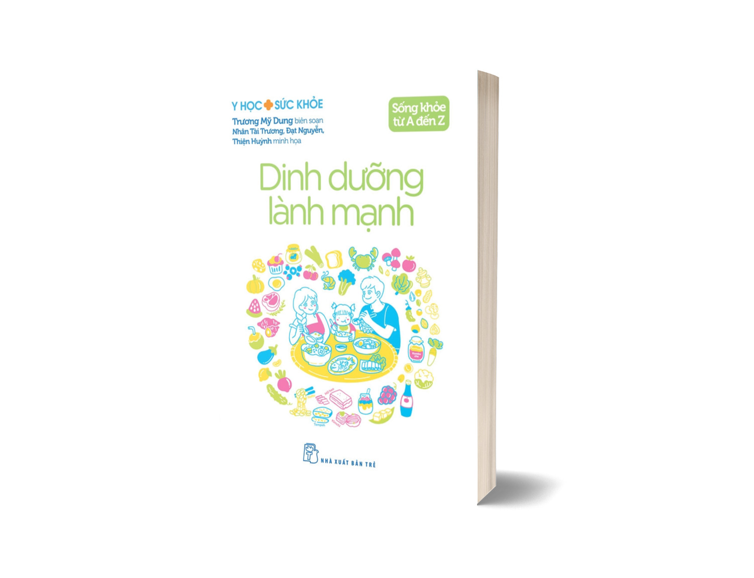 Sách Sống Khỏe Từ A Đến Z - Dinh Dưỡng Lành Mạnh