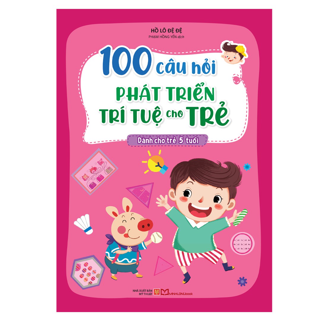 100 câu hỏi phát triển trí tuệ cho trẻ - Dành cho trẻ 5 tuổi B50