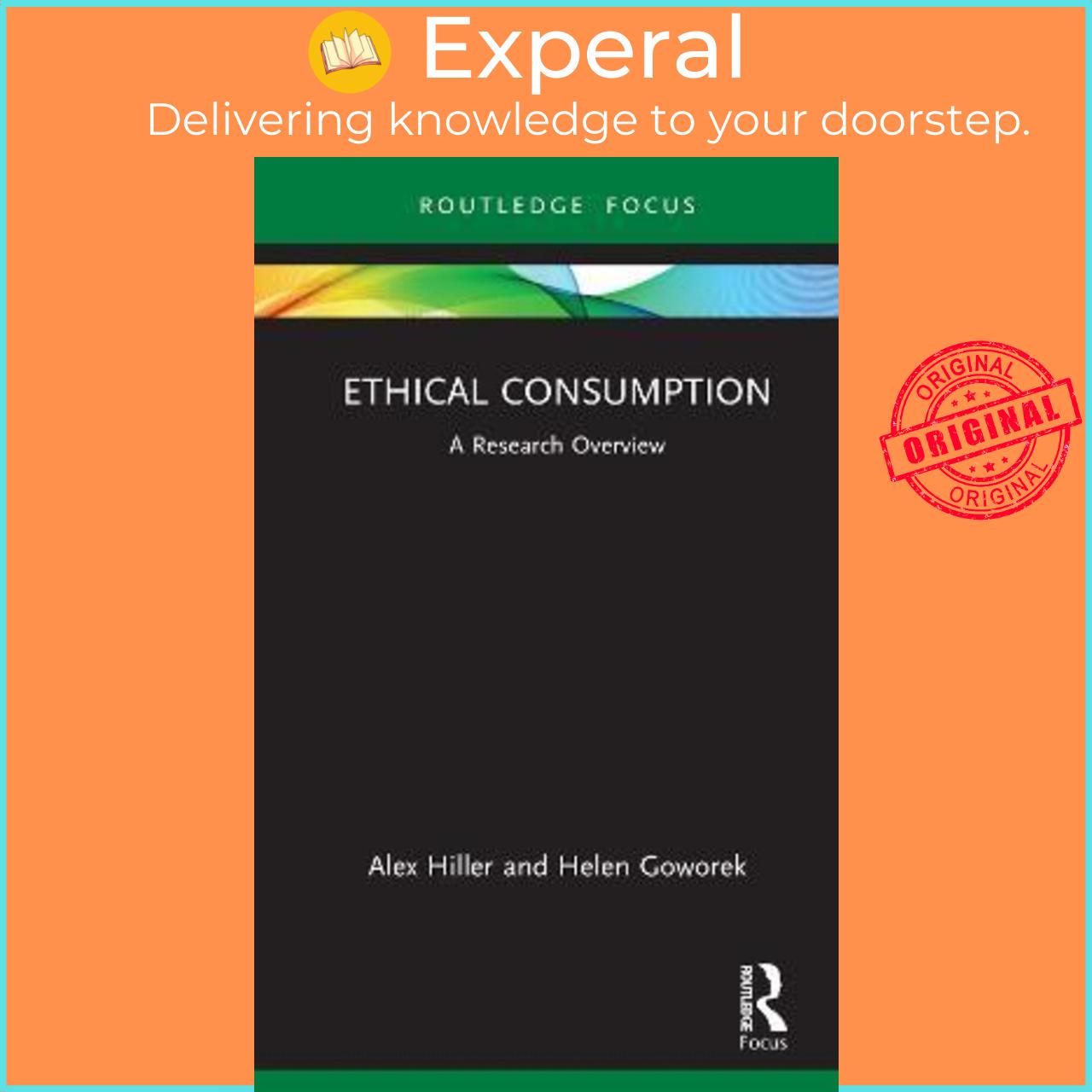 Sách - Ethical Consumption : A Research Overview by Alex Hiller