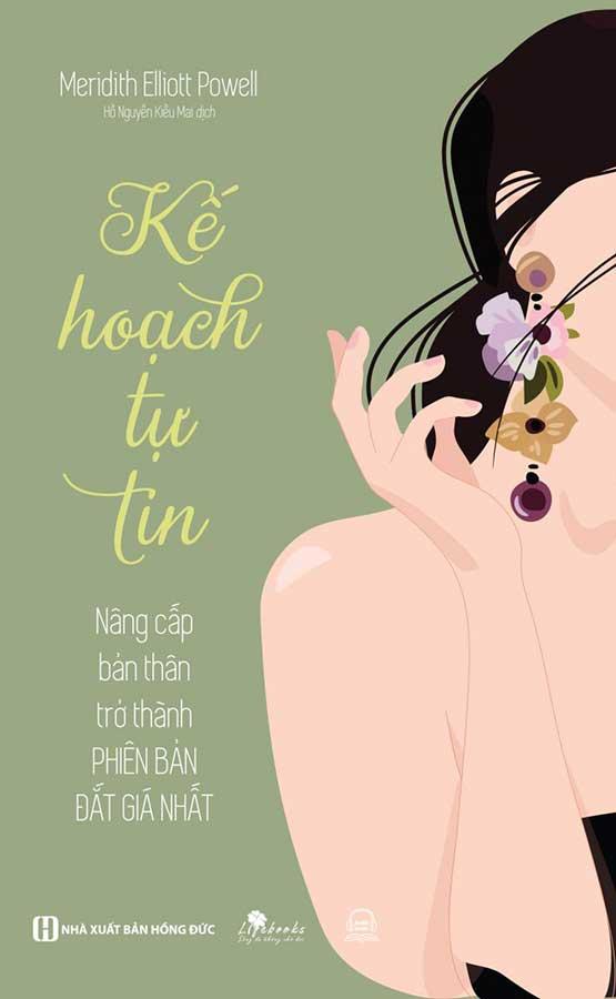 Kế Hoạch Tự Tin - Nâng Cấp Bản Thân Trở Thành Phiên Bản Đắt Giá Nhất