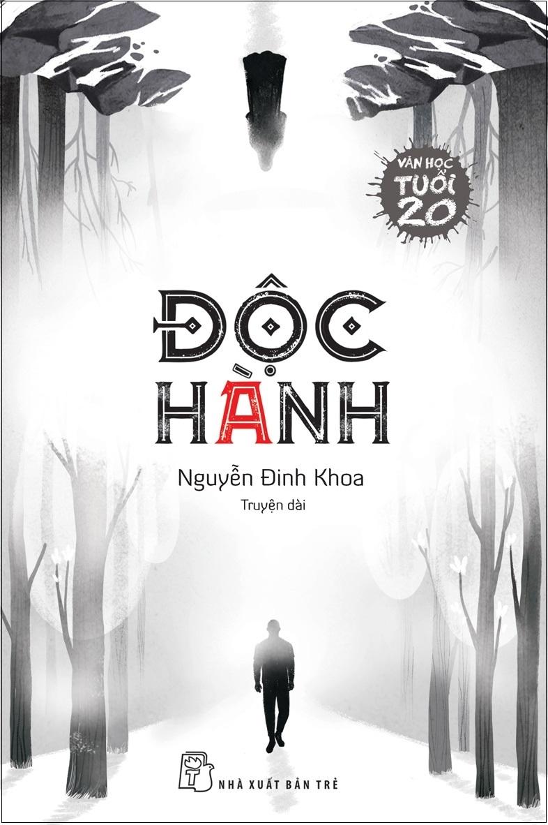 Độc Hành - Văn Học Tuổi 20