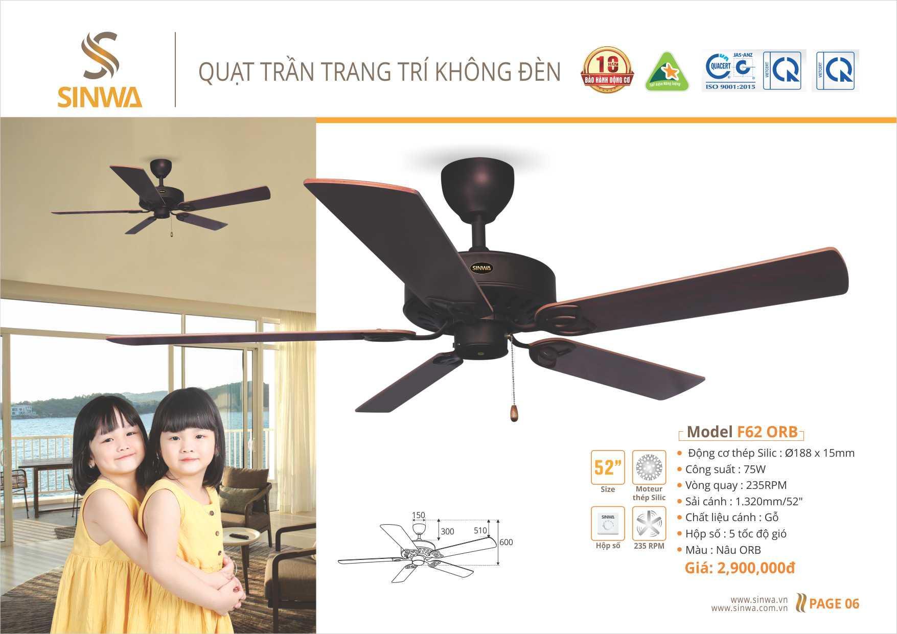 QUẠT TRẦN TRANG TRÍ KHÔNG ĐÈN SINWA F62 ORB. (Hàng chính hãng)