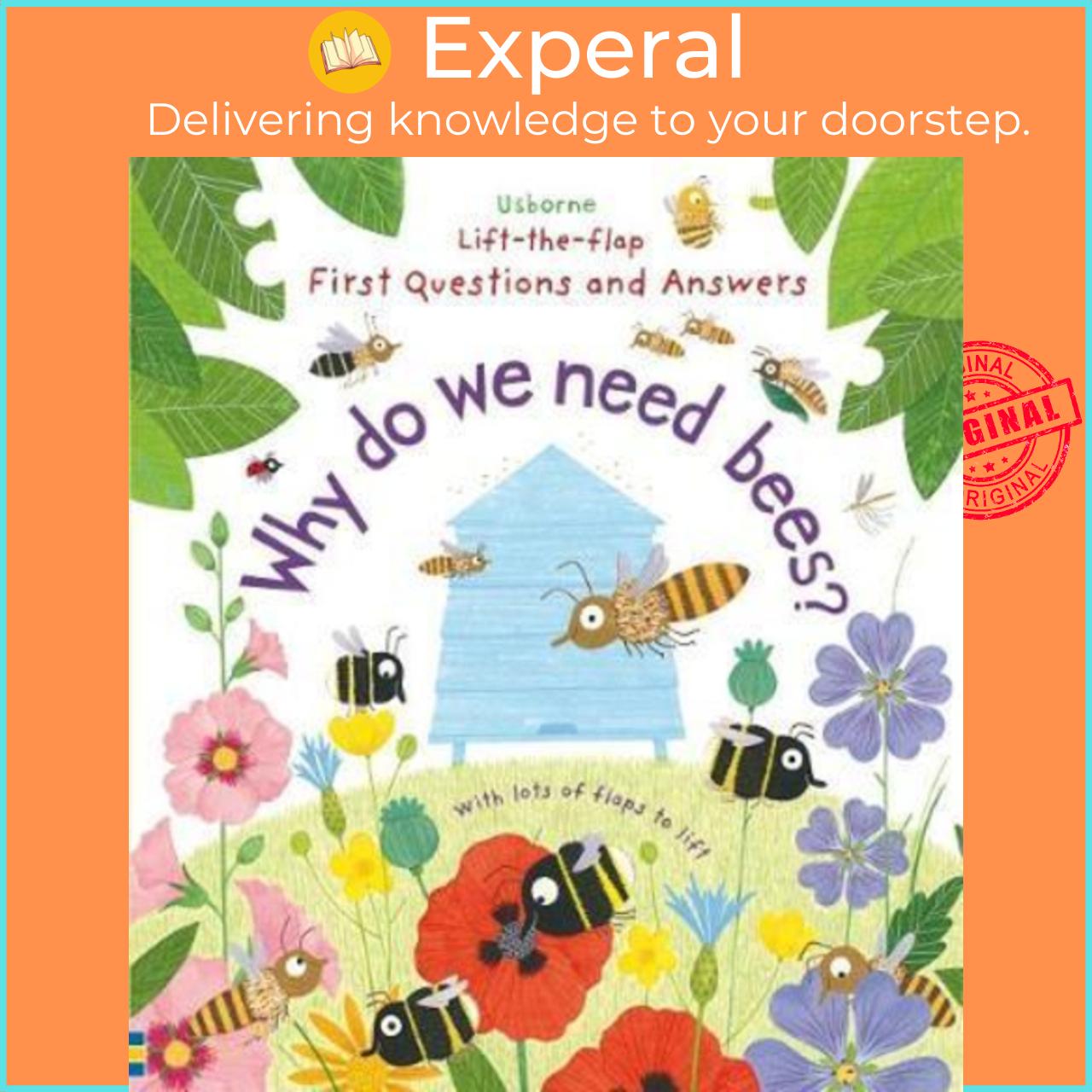 Sách - Why Do We Need Bees? by Katie Daynes
