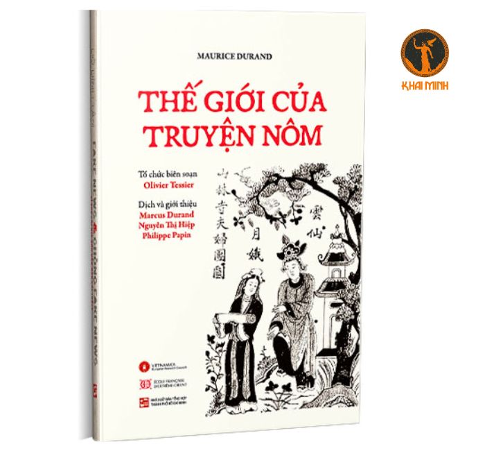 THẾ GIỚI CỦA TRUYỆN NÔM - Maurice Durand - Nhiều dịch giả - (bìa mềm)