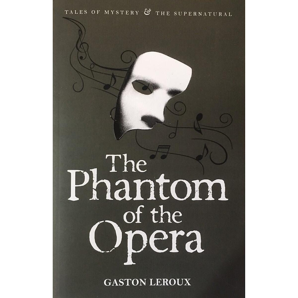 Sách văn học tiếng Anh - Phantom Of The Opera