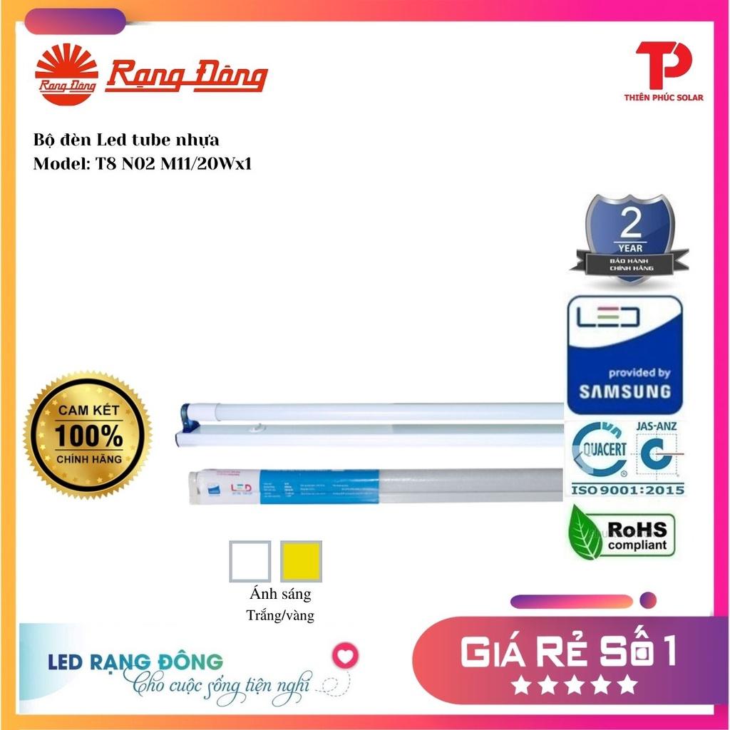 Bộ Led tube nhựa T8 N02 M11/20Wx1Trắng Rạng Đông