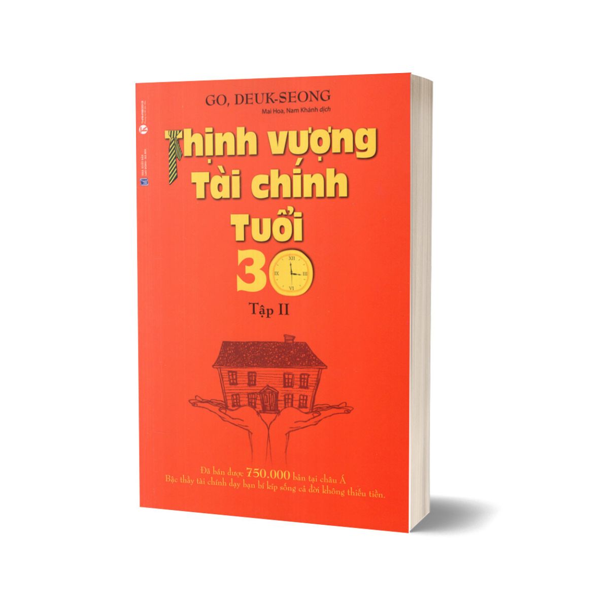 Thịnh Vượng Tài Chính Tuổi 30 - Tập 2 (Tái Bản 2022)