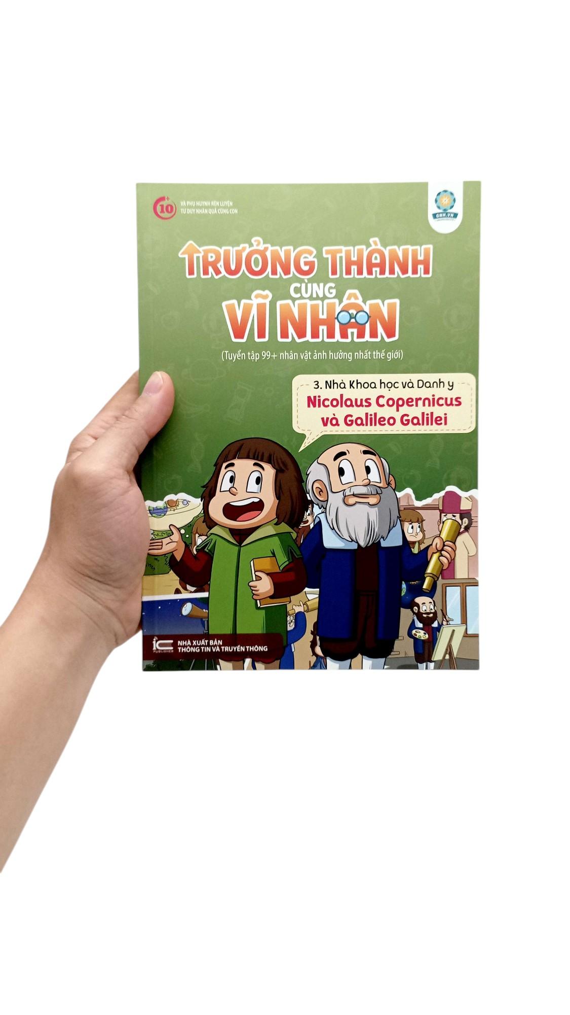 Sách - Trưởng Thành Cùng Vĩ Nhân 3 - Nhà Khoa Học Và Danh Y - Nicolaus Copernicus Và Galileo Galilei