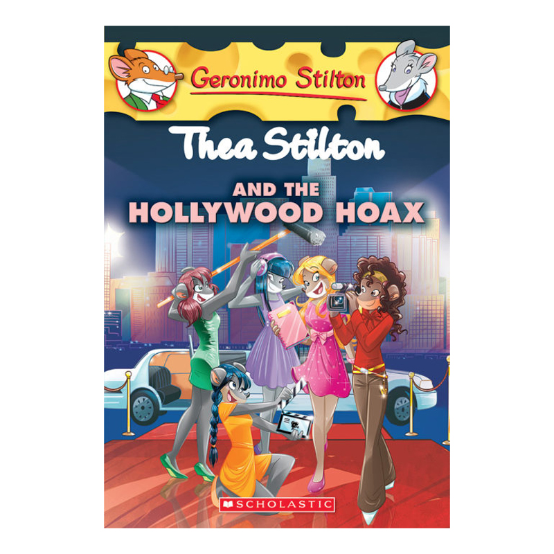 Thea Stilton Book 23: Thea Stilton And The Hollywood Hoax