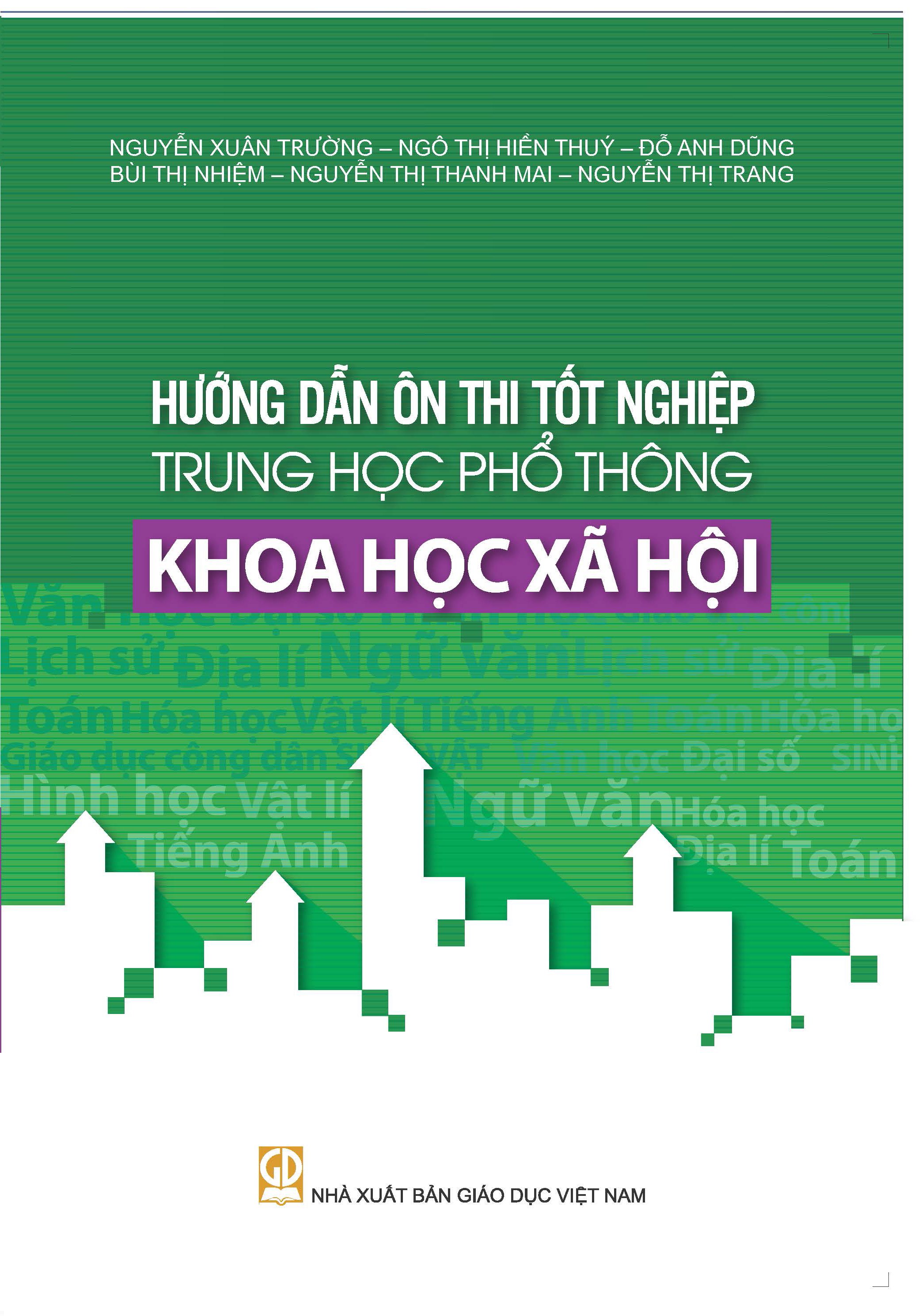 Hướng dẫn ôn thi tốt nghiệp Trung học phổ thông Khoa học xã hội