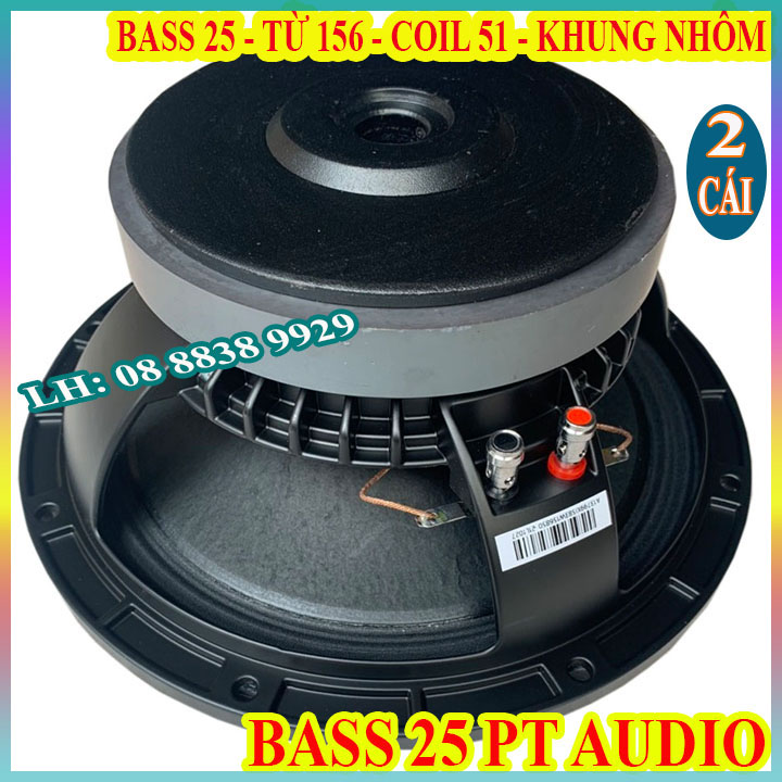 CẶP LOA BASS 25 XƯƠNG NHÔM TỪ 156 COIL 51 GÂN VẢI CHÍNH HÃNG - GIÁ 2 CHIẾC