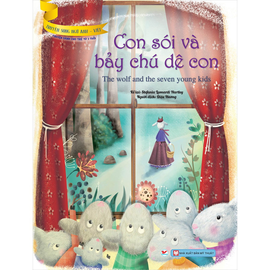 Con Sói Và Bảy Chú Dê Con Truyện Dành Cho Trẻ Từ 3 Tuổi - Truyện Song Ngữ Anh - Việt