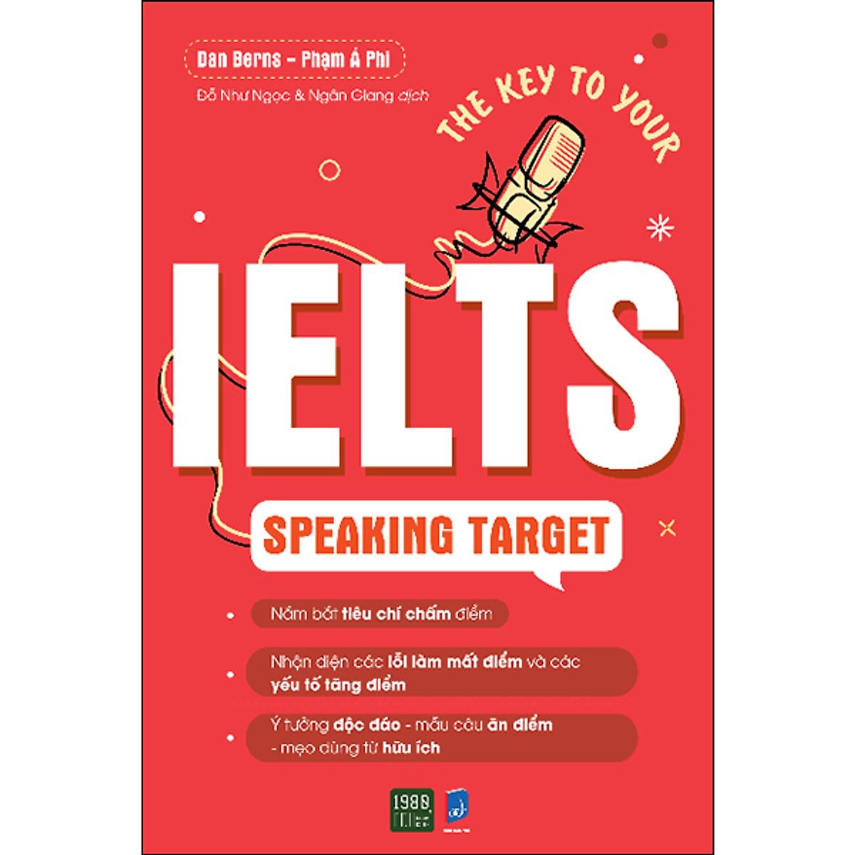 The Key To Your IELTS Speaking Target - Bản Quyền