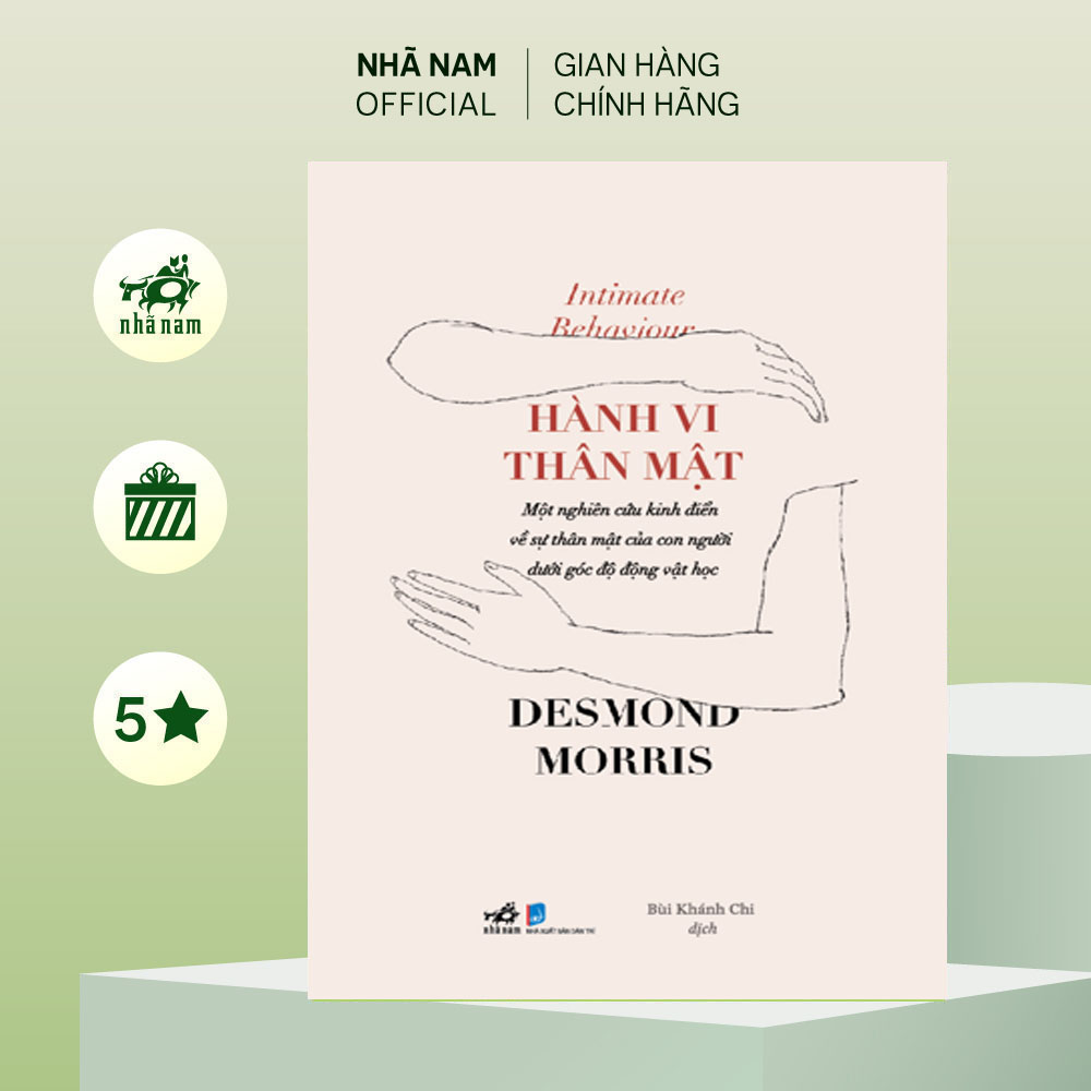 Sách - Hành vi thân mật (Desmond Morris) (Nhã Nam Official)