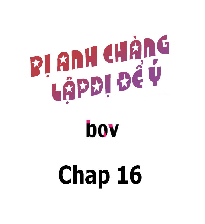 bị anh chàng lập dị để ý chapter 16 3