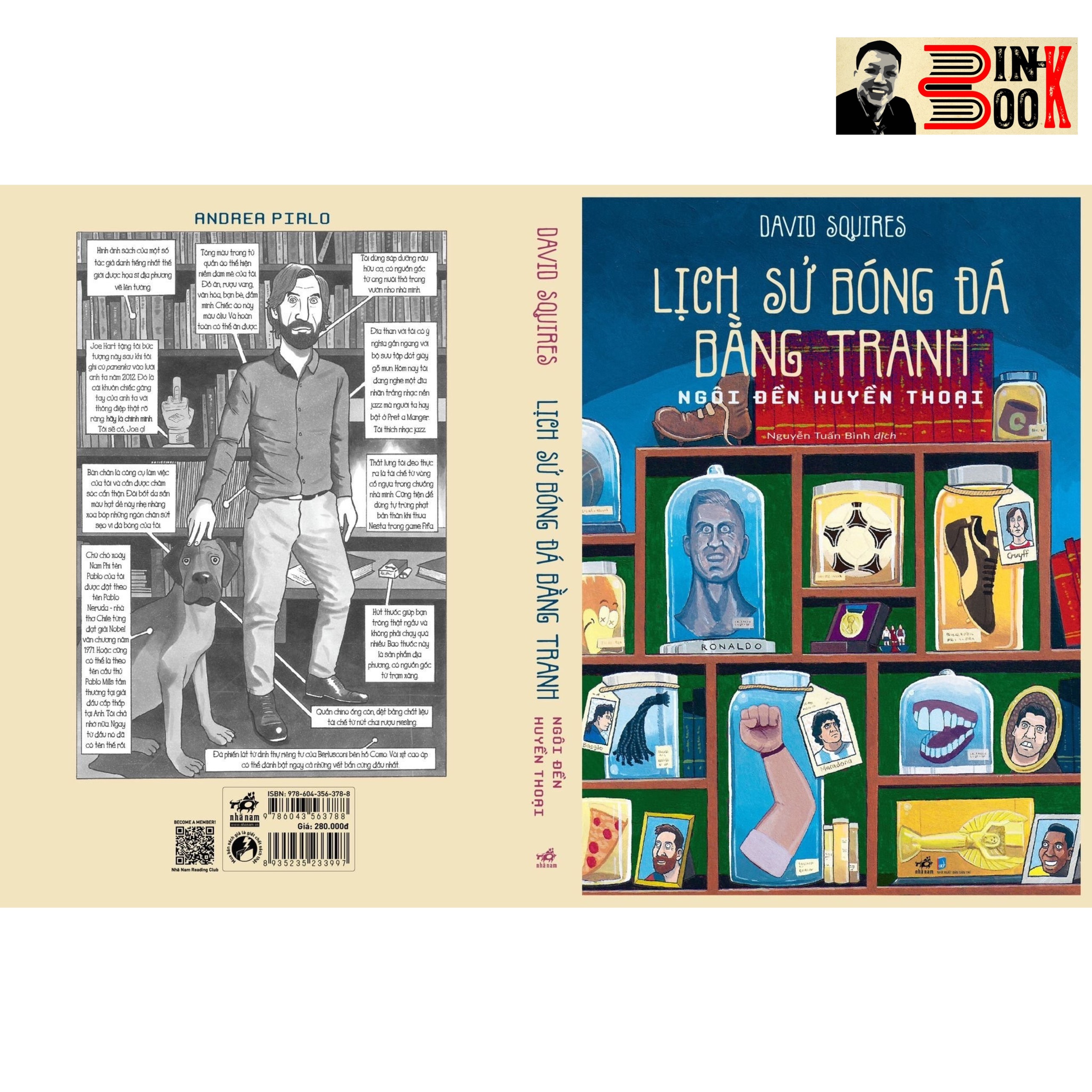 (sách tranh biếm họa) LỊCH SỬ BÓNG ĐÁ bằng tranh – Ngôi đền huyền thoại (tập 2) – David Squires – Nguyễn Tuấn Bình dịch - Nhã Nam – NXB Dân Trí – bìa cứng