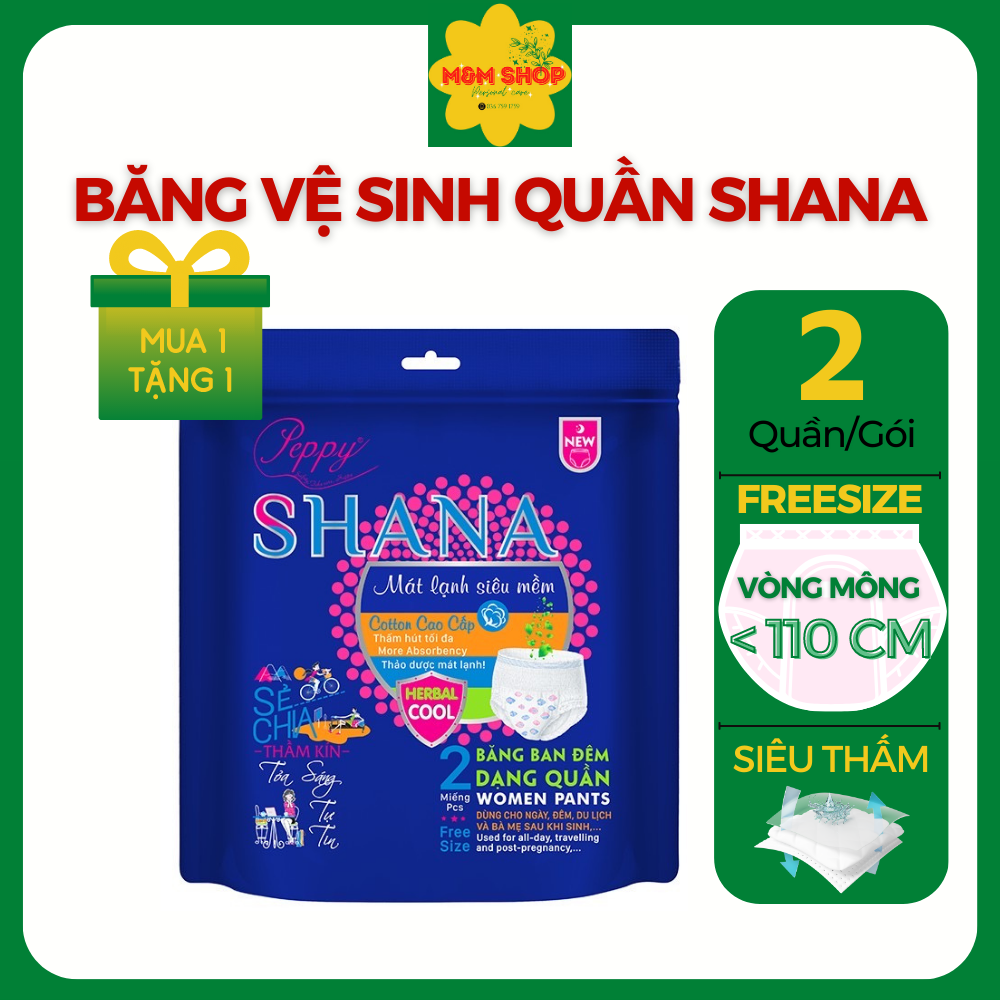 Mua 1 tặng 1 Băng vệ sinh Quần Shana Freesize Siêu mềm Siêu thấm 2 quần/gói