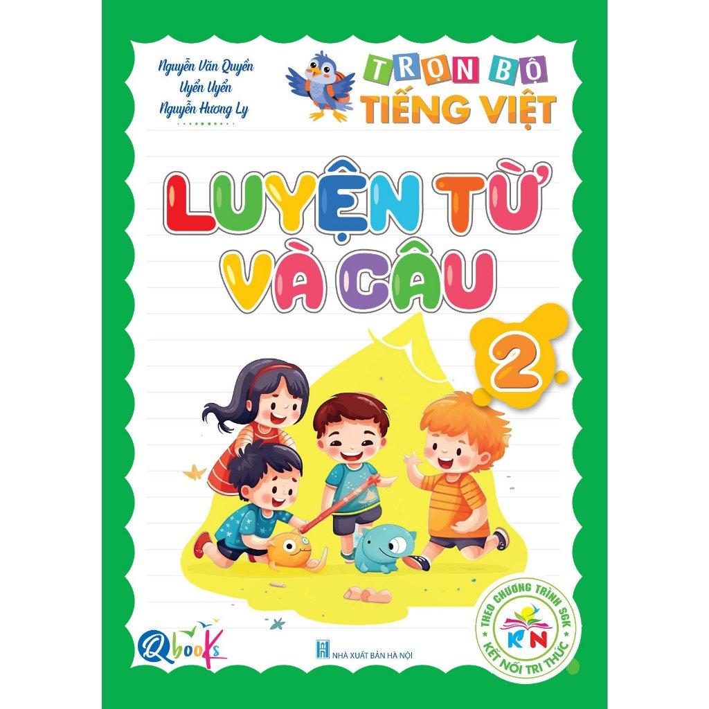 Túi Trọn Bộ Tiếng Việt Lớp 2 - Kết Nối Tri Thức - Cả năm ( 6 Cuốn ) - Bản Quyền