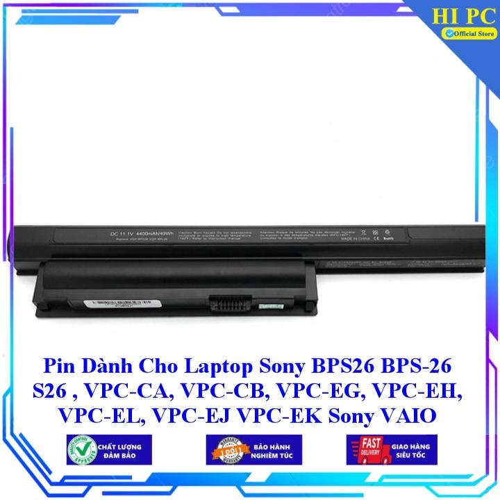 Pin Dành Cho Laptop Sony BPS26 BPS-26 S26 VPC-CA VPC-CB VPC-EG VPC-EH VPC-EL VPC-EJ VPC-EK Sony VAIO PCG-71913L - Hàng Nhập Khẩu