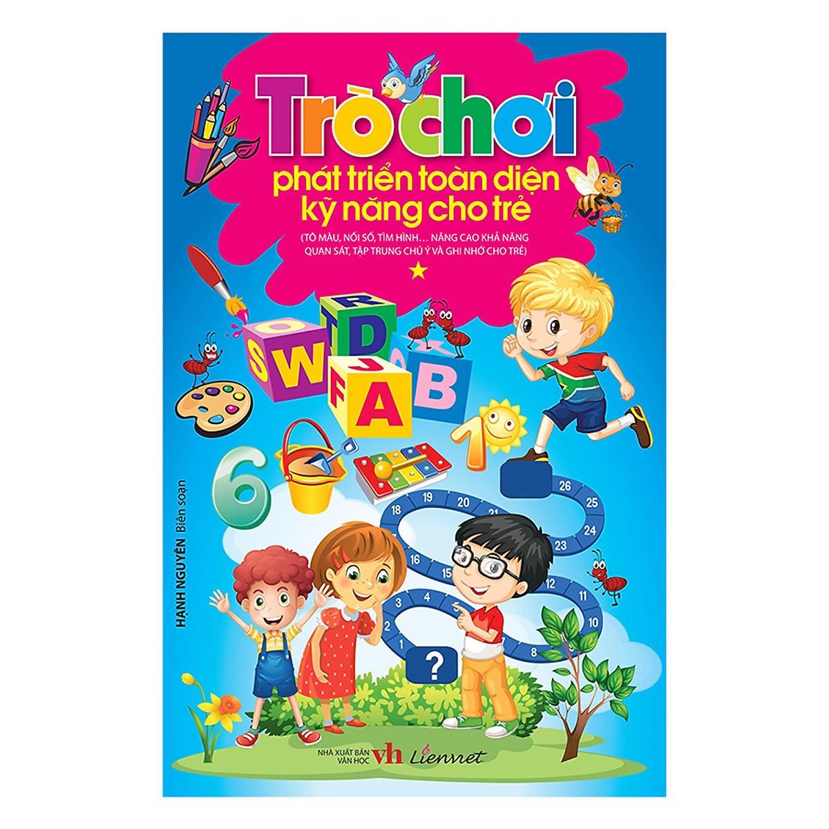 Sách Trò Chơi Phát Triển Toàn Diện Kỹ Năng Cho Trẻ - Tập 1