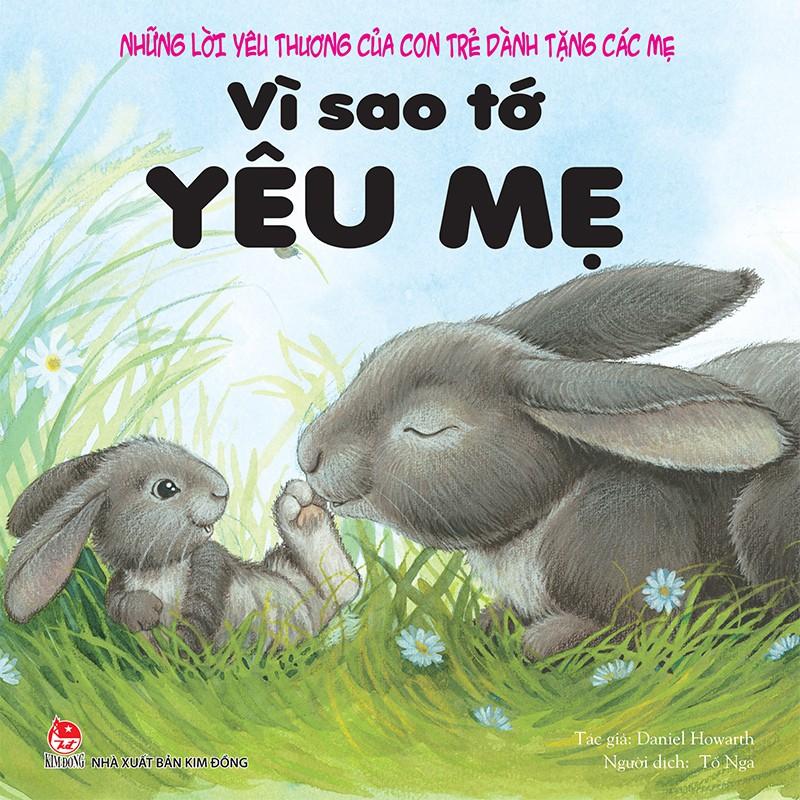 Sách – Vì Sao Tớ Yêu – Những Lời Yêu Thương Của Con Trẻ Dành Tặng...- Trọn bộ 4 cuốn