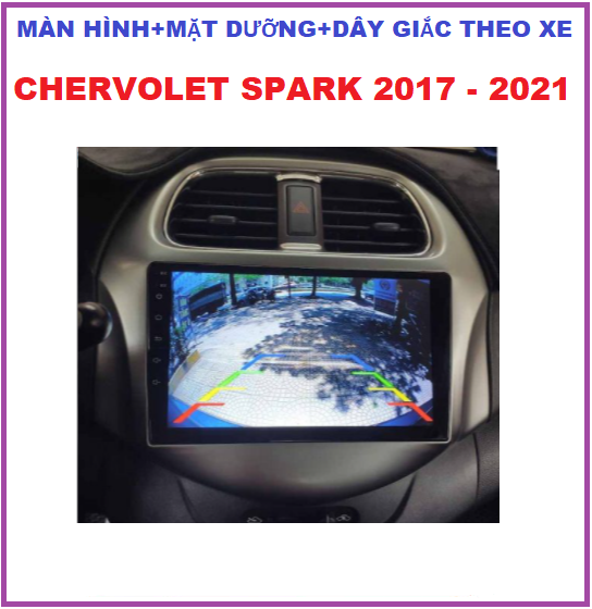 BỘ Màn hình ô tô dvd android 9 inch cho xe CHER.VOLET-SPARK  2017-2021 Kèm mặt dưỡng+ chọn bộ dây giắc.Đầu dvd lắp sim 4G-phát wifi ram1G-rom32G tích hợp vô lăng,camera, youtobe..