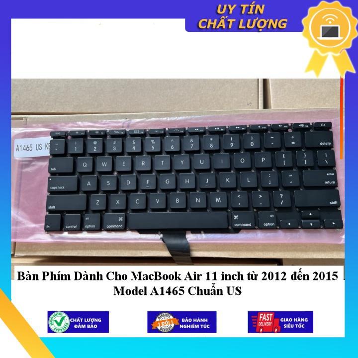 Bàn Phím dùng cho MacBook Air 11 inch từ 2012 đến 2015 Model A1465 Chuẩn US - Hàng Nhập Khẩu New Seal