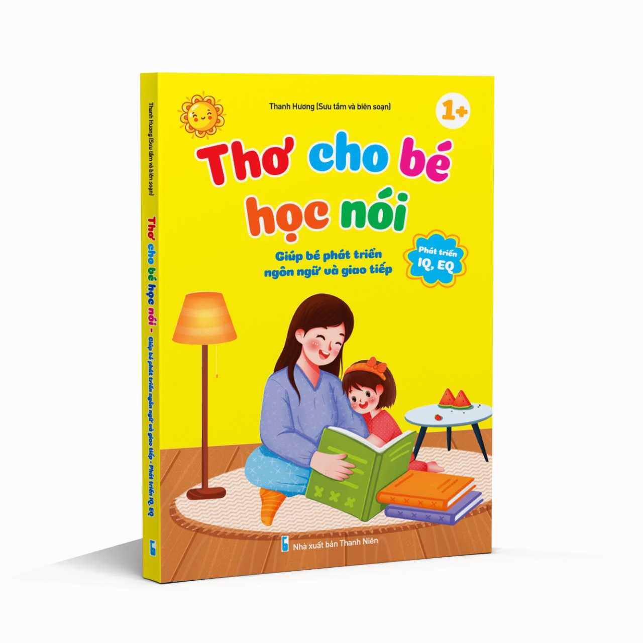 Thơ cho bé học nói - Phát triển IQ, EQ - Giúp bé phát triển ngôn ngữ và giao tiếp (Bìa cứng cả cuốn)