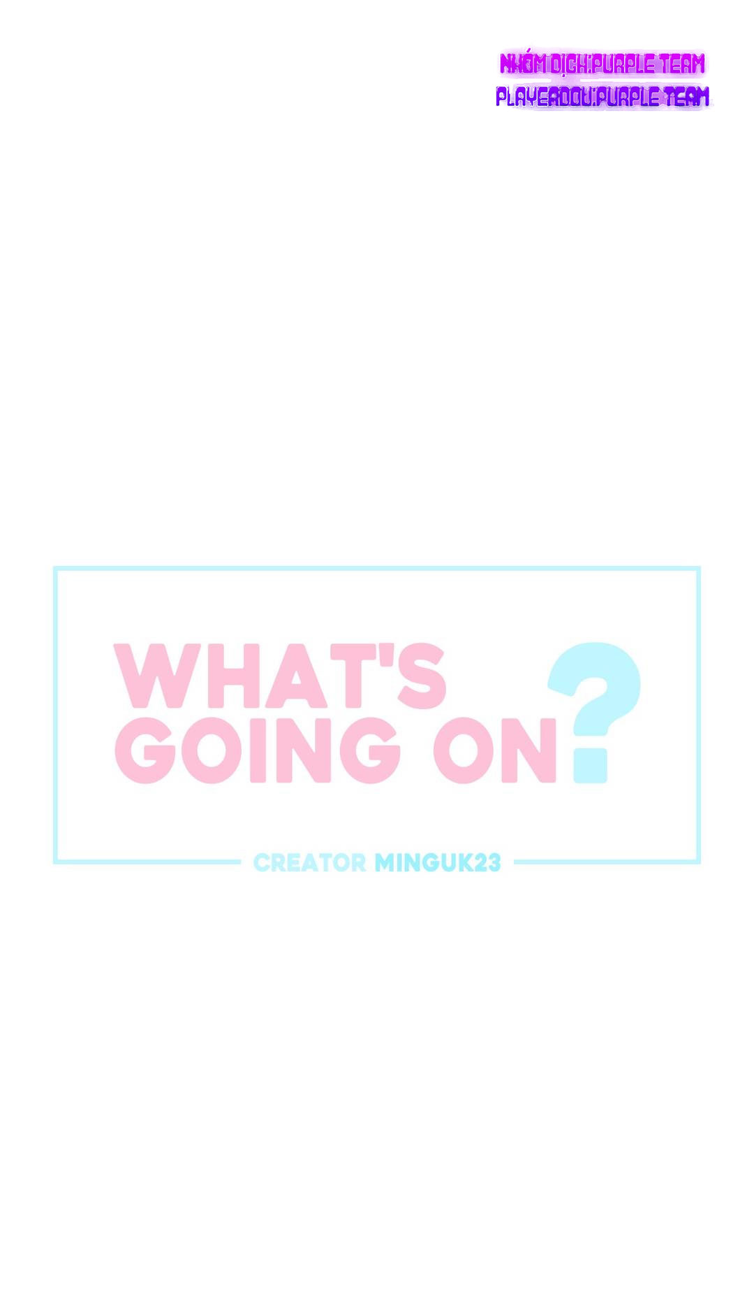 chuyện quái gì đang xảy ra? chapter 20 2