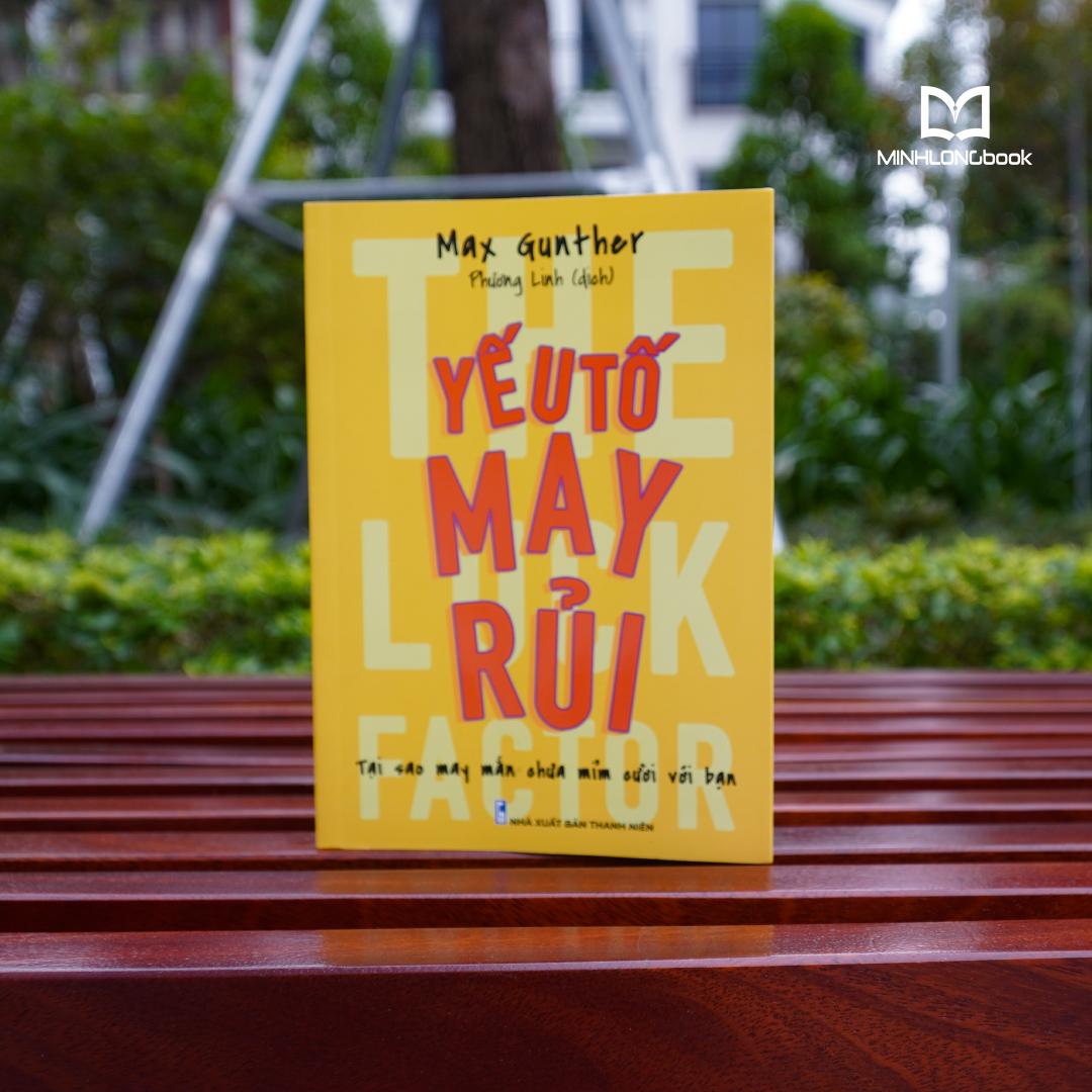 Yếu Tố May Rủi - Tại Sao May Mắn Chưa Mỉm Cười Với Bạn