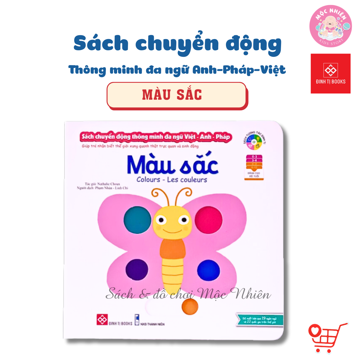 Sách Tương Tác Chuyển Động Thông Minh Đa Ngữ Việt - Anh - Pháp Nhiều Chủ Đề - Đinh Tị - Mộc Nhiên - Màu Sắc