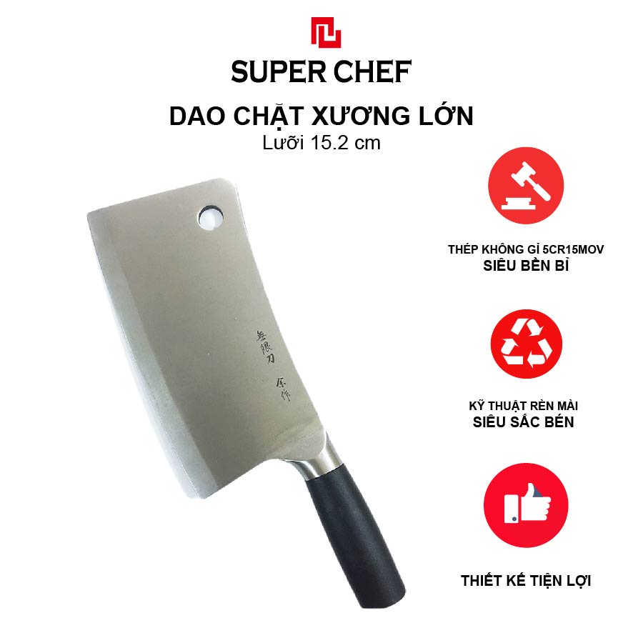 Dao Chặt Xương Lớn Chính Hãng Super Chef Lưỡi Dày 4mm Cứng Cáp, Không Gỉ Sét, Không Ăn Mòn Đảm Bảo An Toàn Sức Khỏe Vừa Sắc Bén Lâu Cùn Và Tiện Lợi ( Lưỡi dài 20.6 cm)