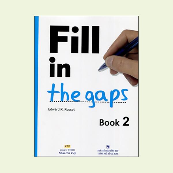 Fill In The Gaps - Book 2 (Không CD)