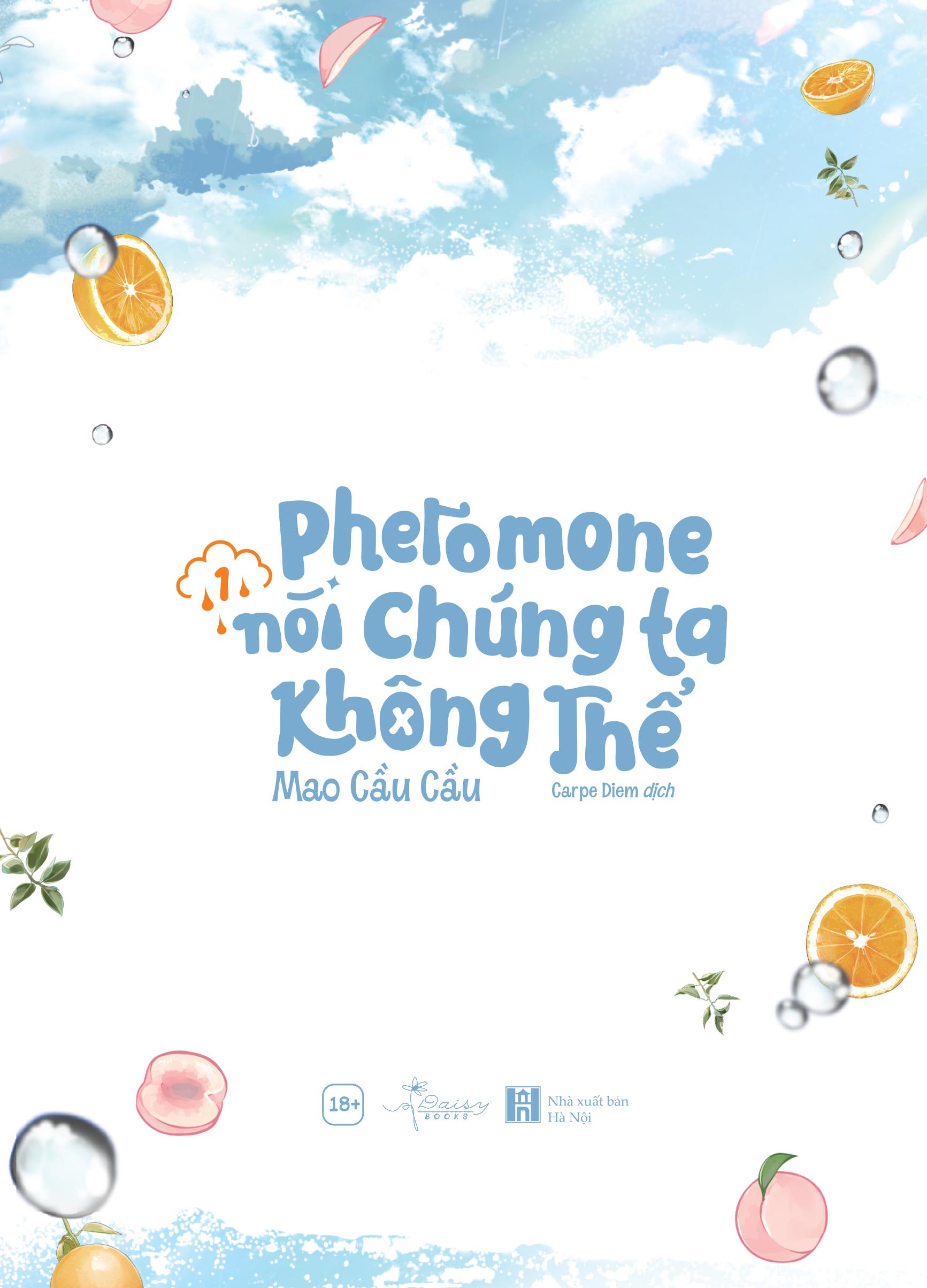 Pheromone Nói Chúng Ta Không Thể - Tập 1 - Tặng Kèm Bookmark