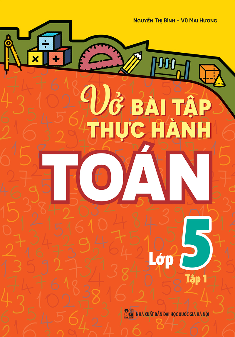 Sách: Combo 3 Cuốn Rèn Kĩ Năng Học Tốt Toán 5 + Vở Bài Tập Thực Hành Toán Lớp 5