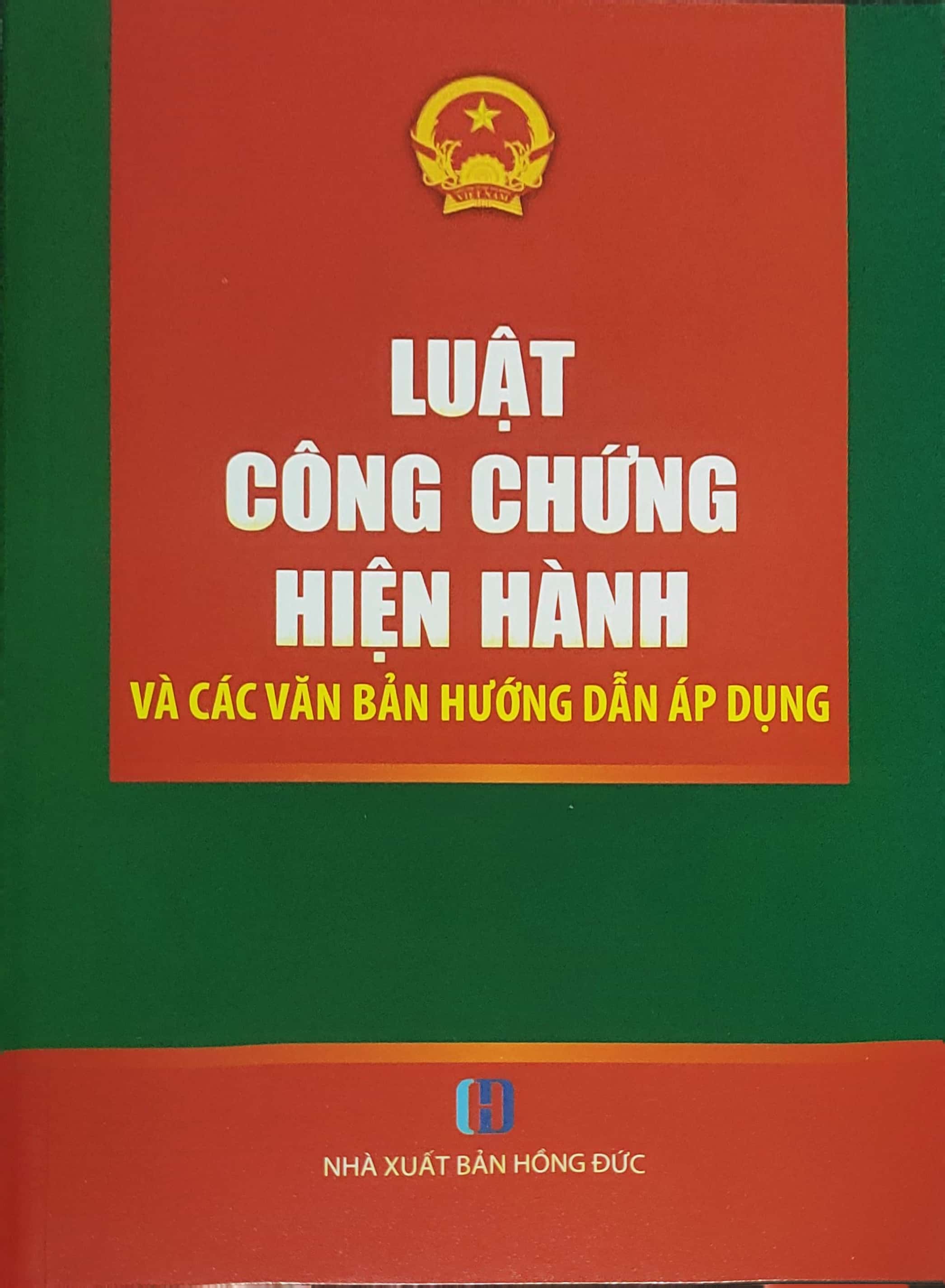 Luật công chứng hiện hành và các văn bản hướng dẫn áp dụng